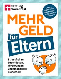 Mehr Geld für Eltern