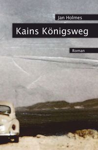 Kains Königsweg