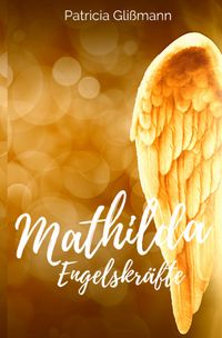 Mathilda / Mathilda Engelskräfte