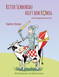Ritter Schnubidu hilft dem König