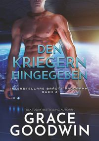 Den kriegern hingegeben