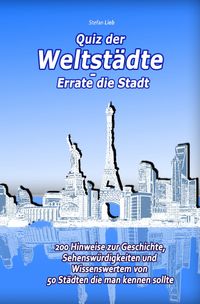 Quiz der Weltstädte – Errate die Stadt