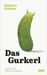 Das Gurkerl