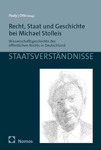 Recht, Staat und Geschichte bei Michael Stolleis