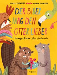 Der Biber mag den Otter lieber