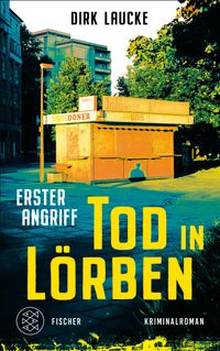 Tod in Lörben – Erster Angriff