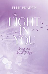 THE LIGHT IN YOU