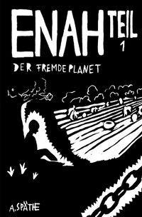 Enah - Der fremde Planet