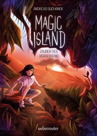 Magic Island – Zauber des Vergessens (Magic Island, Bd. 2)