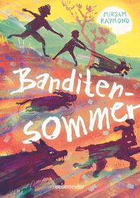 Banditensommer