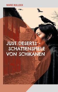 Just Deserts - Schattenspiele von Schikanen