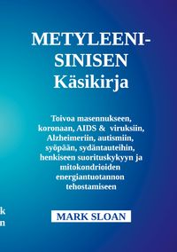 Metyleenisinisen käyttöopas
