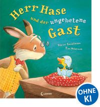 Herr Hase und der ungebetene Gast