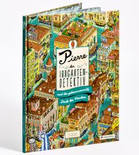 Pierre, der Irrgarten-Detektiv, und die geheimnisvolle Stadt der Masken