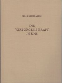 Die verborgene Kraft in uns