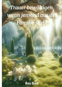 Trauer bewältigen