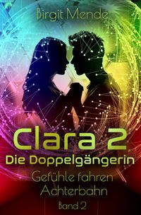 Clara 2 - Die Doppelgängerin