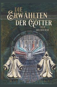 Die Erwählten der Götter