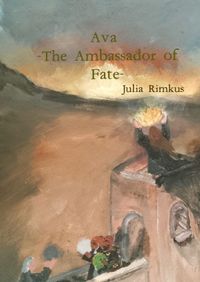 Ava - The Ambassador of Fate