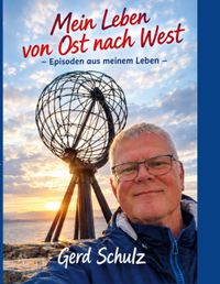 Mein Leben von Ost nach West