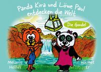Panda Kira und Löwe Paul entdecken die Welt: Die Gondel
