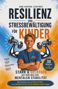 Resilienz und Stressbewältigung für Kinder