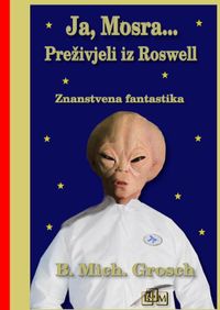 Ja, Mosra…