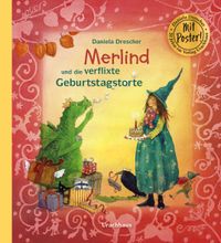 Merlind und die verflixte Geburtstagstorte