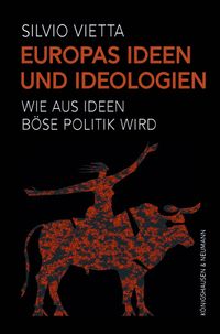 Europas Ideen und Ideologien