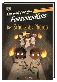 Ein Fall für die Forscher-Kids 3. Der Schatz des Pharao