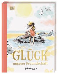 Vom Glück unserer Freundschaft