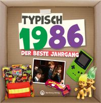 Typisch 1986 - der beste Jahrgang