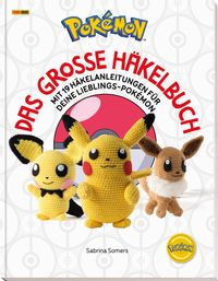 Pokémon: Das große Häkelbuch