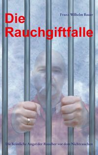 Die Rauchgiftfalle