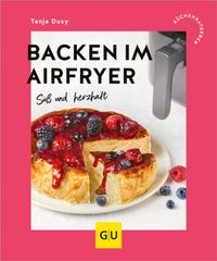Backen im Airfryer