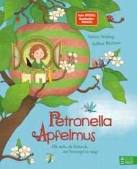Petronella Apfelmus - Oh weh, oh Schreck, der Strumpf ist weg!