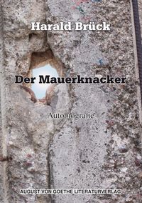 Der Mauerknacker