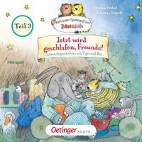 Nach einer Figurenwelt von Janosch. Jetzt wird geschlafen, Freunde! Teil 3
