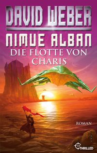 Nimue Alban: Die Flotte von Charis