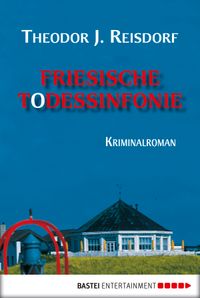 Friesische Todessinfonie