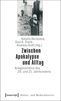 Zwischen Apokalypse und Alltag