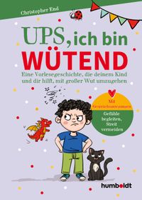 Ups, ich bin wütend