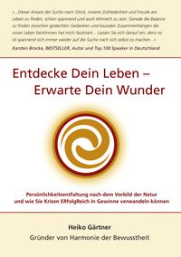 Entdecke dein Leben - erwarte dein Wunder