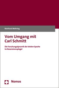 Vom Umgang mit Carl Schmitt