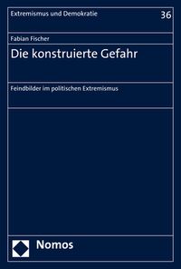 Die konstruierte Gefahr
