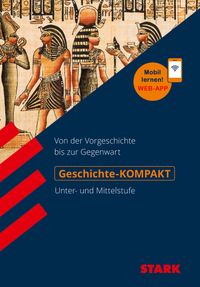 STARK Geschichte Unter- und Mittelstufe - KOMPAKT