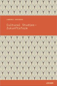 Cultural Studies - Zukunftsform