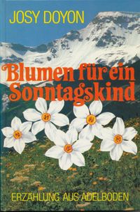 Blumen für ein Sonntagskind