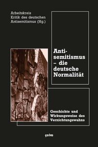 Antisemitismus - die deutsche Normalität