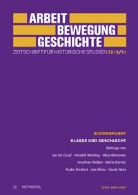 Arbeit – Bewegung – Geschichte. Zeitschrift für historische Studien 2019/III